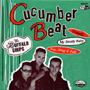 the Buffalo Chips - Cucumber Beat, Blue Lake Records BLR-EP 01